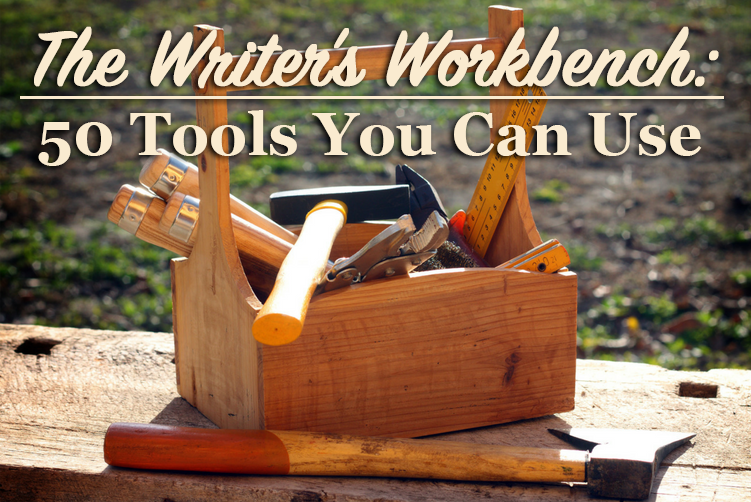 The Writer's Workbench: 50 Tools You Can Use - Poynter